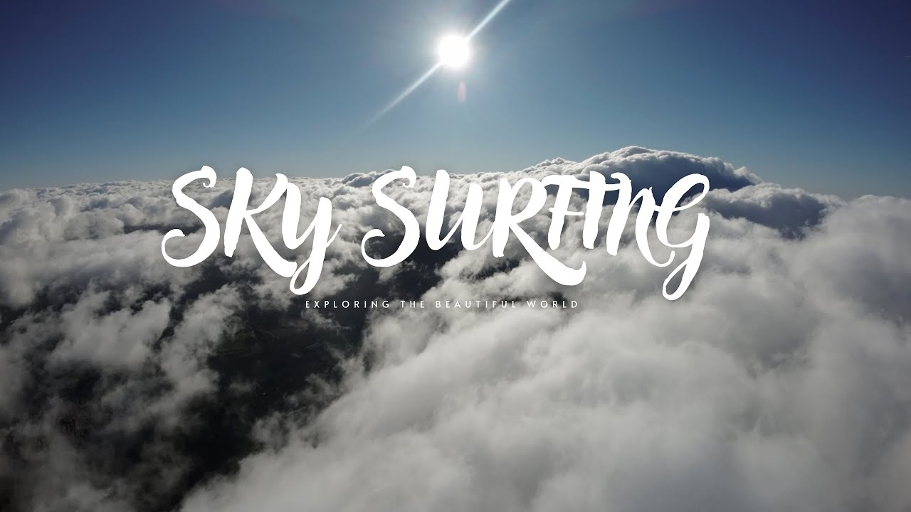 FPV CLOUD SURFING