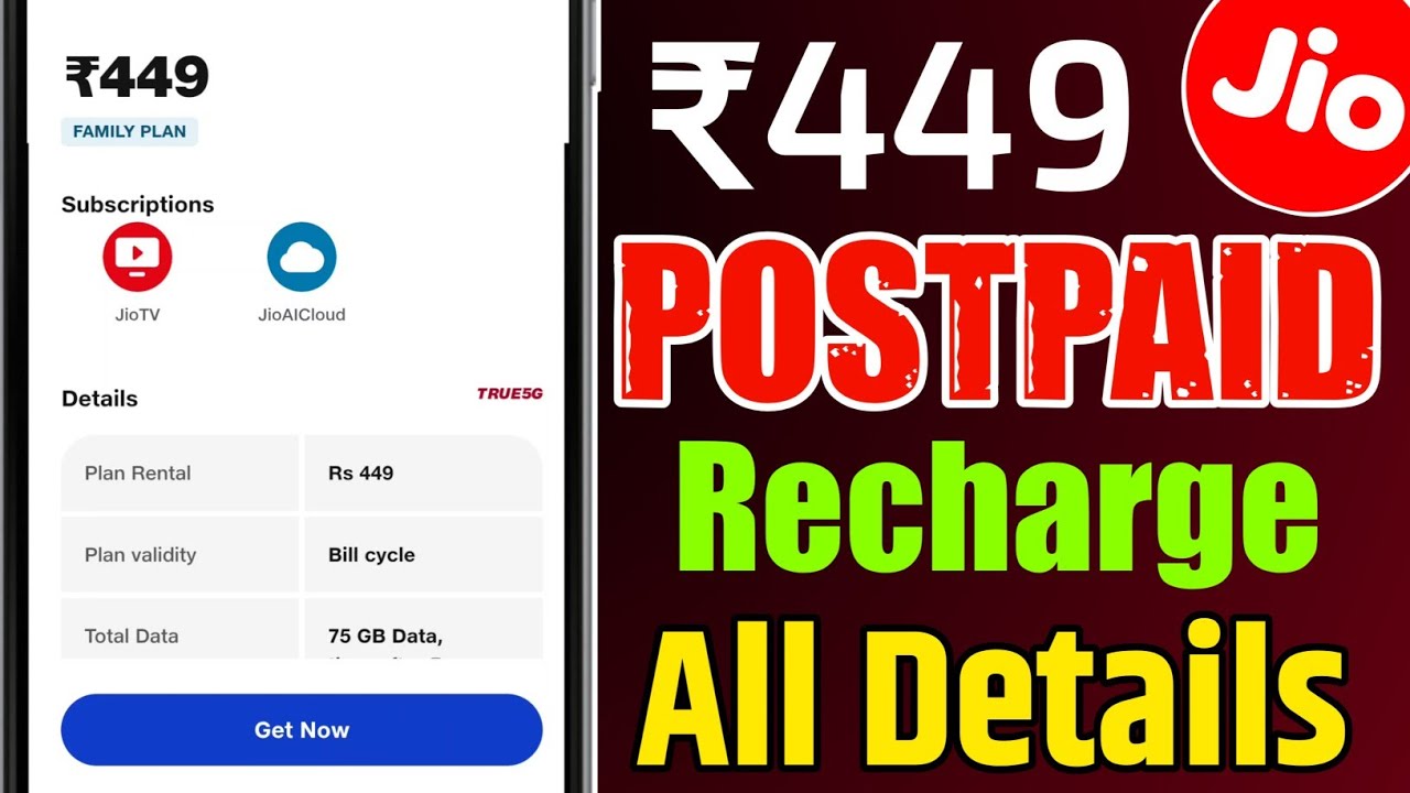 Jio ₹449 Postpaid Recharge Plan All Details And Validity | Jio Plan Postpaid