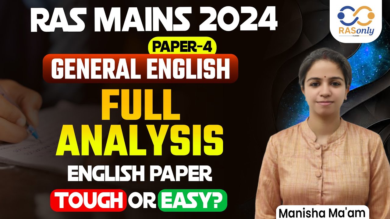 RAS Mains 2024 | English Paper 4 Full Analysis & Answer Strategy!