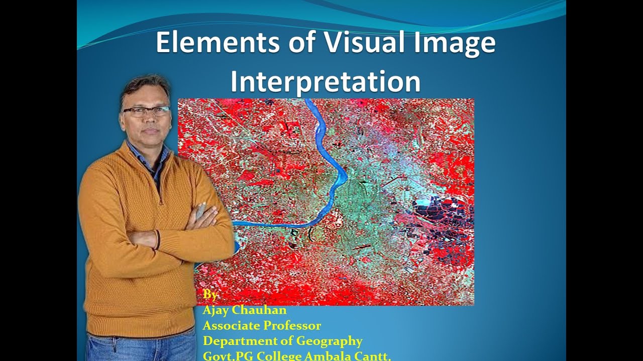 Elements of visual image interpretation
