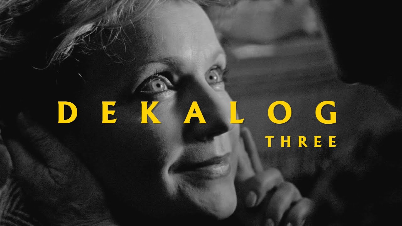 Montage of Dekalog: Three — The Night of What Was Lost