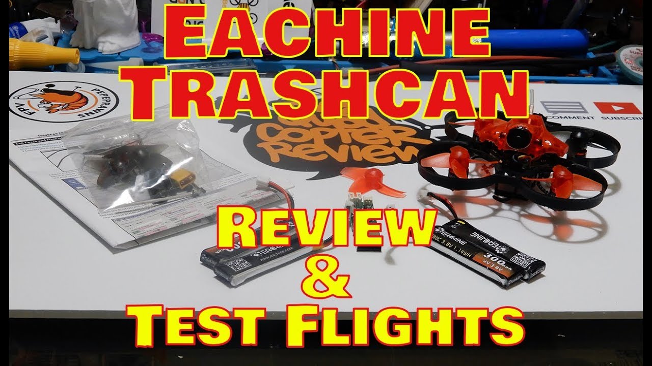 Eachine Trashcan Review & Flight Test - Watch out Mobula7 !