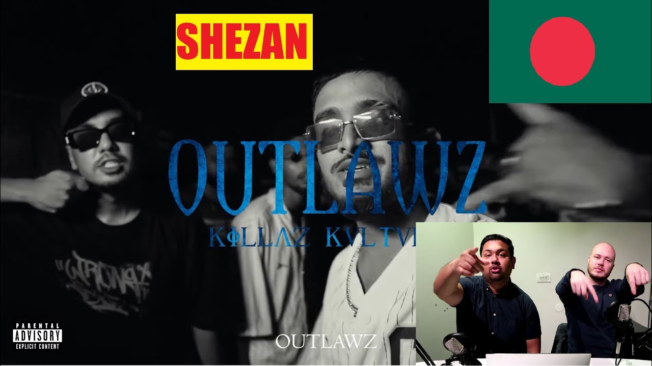 ENGLISH REACTION TO BANGLA RAP - OUTLAWZ - SHEZAN (Official Audio) | Killaz Kulture