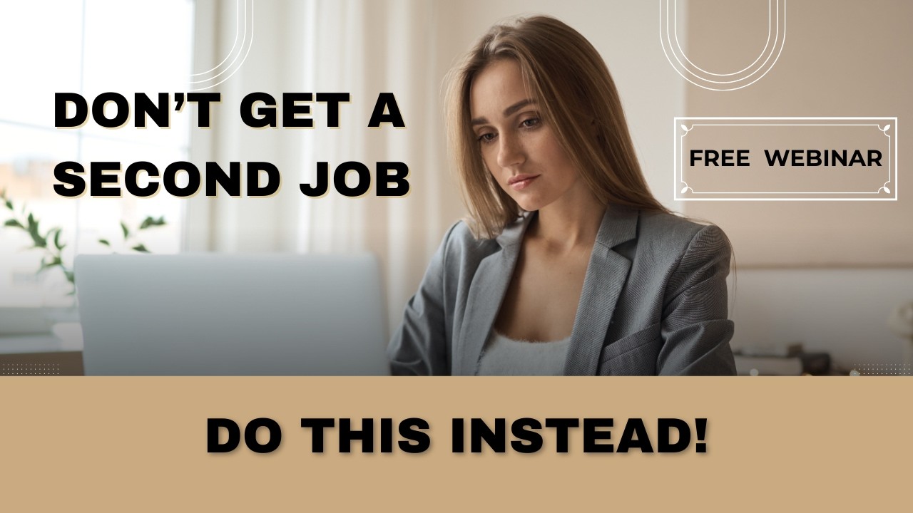 Before You Get a Second Job, Watch This