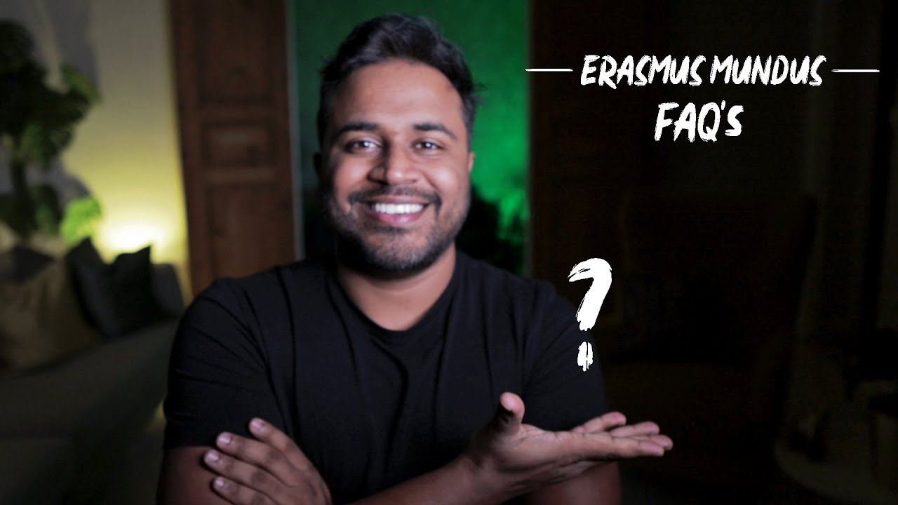 Erasmus Mundus Scholarship 2022 - 41 frequently asked questions - Episode 6