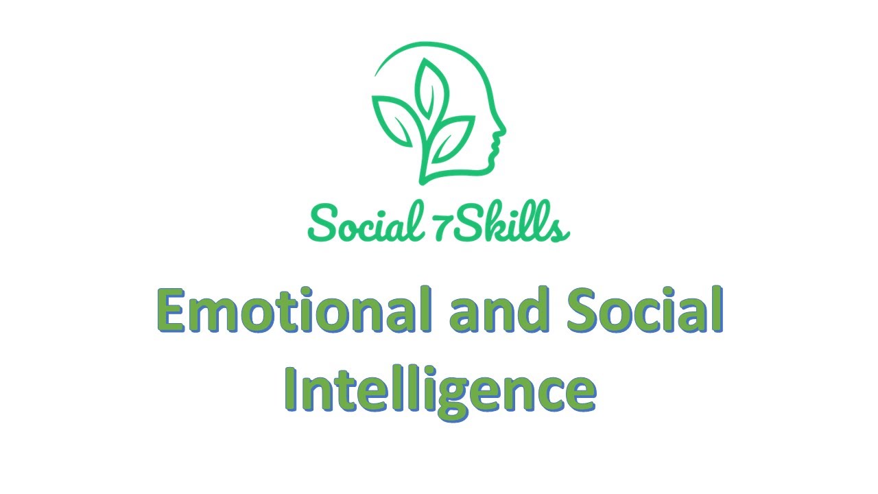 Social7Skills Lesson 1.0: Introduction to Emotional and Social Intelligence
