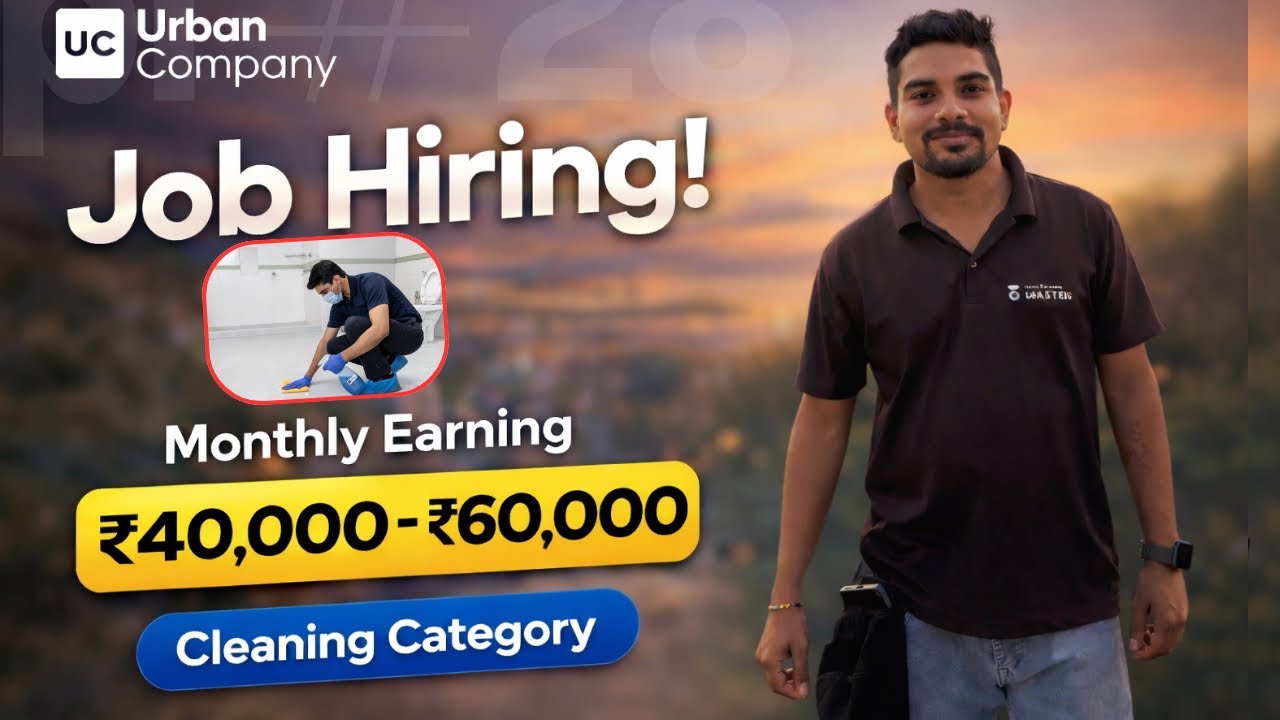 Urban Company Job Hiring 2026 | Cleaning Jobs ₹40,000–₹60,000 Monthly | Hyderabad urban company 