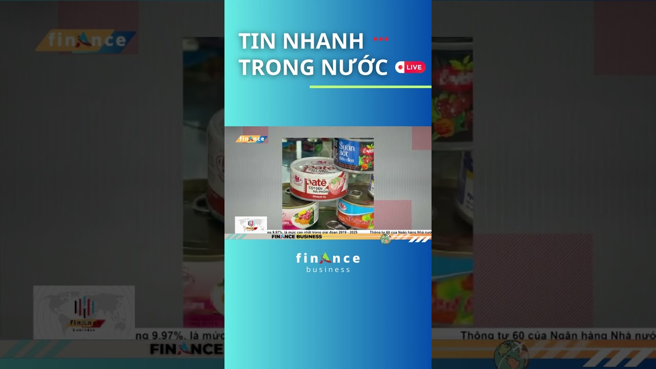 Đồ Hộp Hạ Long Bị Tạm Thời Thu Hồi 