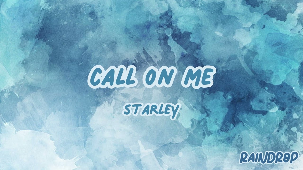 Starley - Call On Me | Sped Up