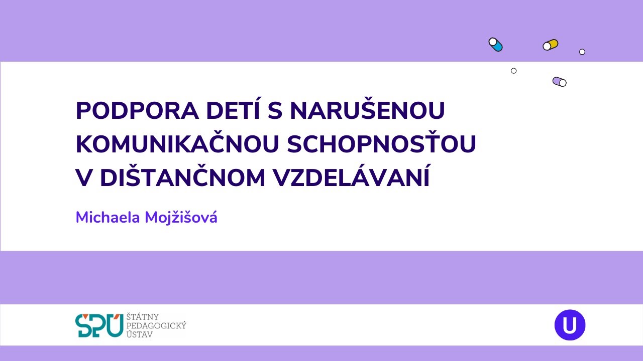 Podpora detí s narušenou komunikačnou schopnosťou v dištančnej forme vzdelávania