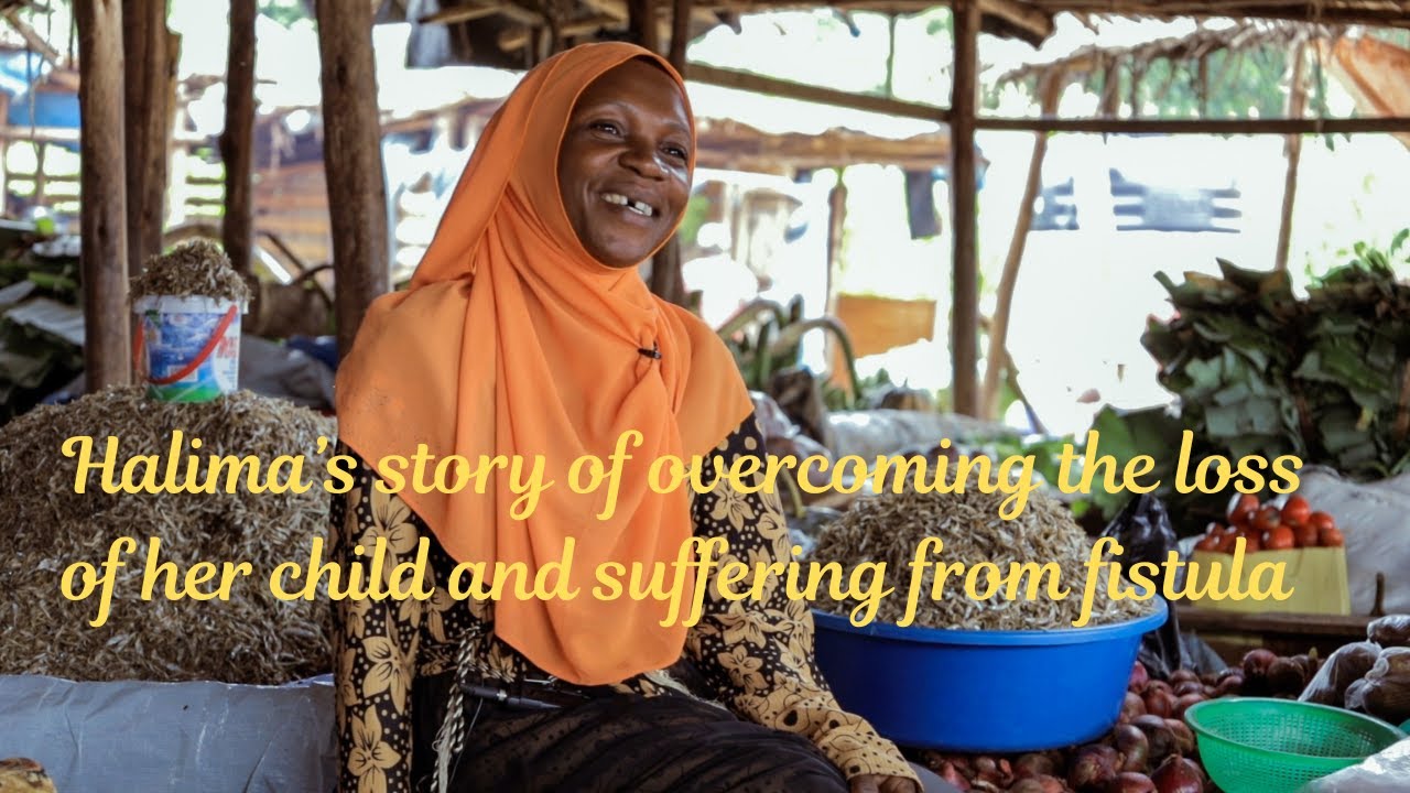 She overcame of the loss of her child after birth and getting fistula. Halima's healing journey.