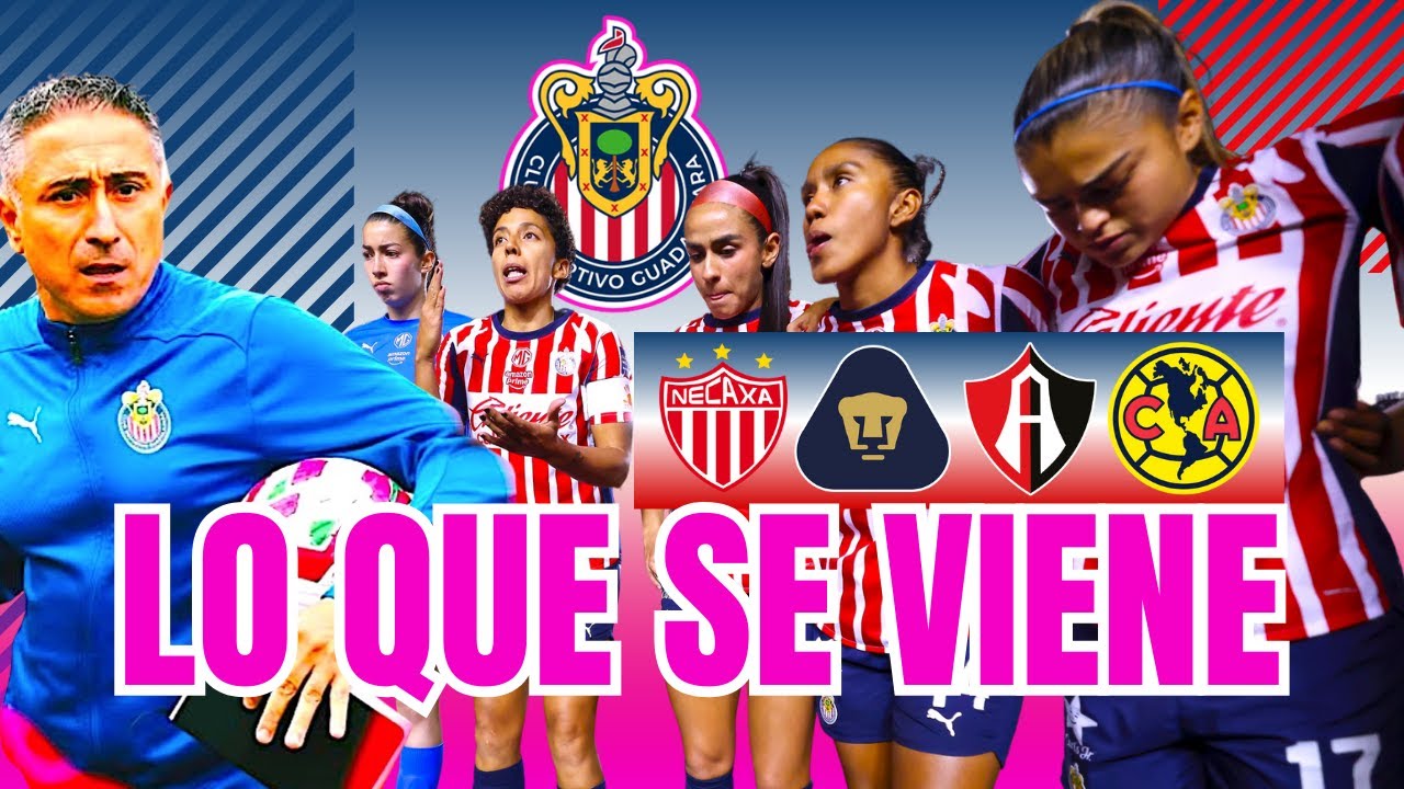 CHIVAS FEMENIL CERCA DE INICIAR LAS VERDADERAS PRUEBAS