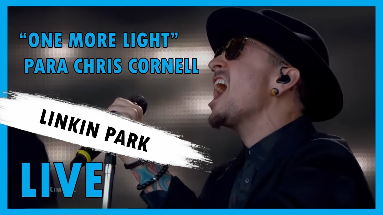 Linkin Park Live "One More Light" para Chris Cornell Jimmy, Mercedes Benz 2017 full, 18 May 2017