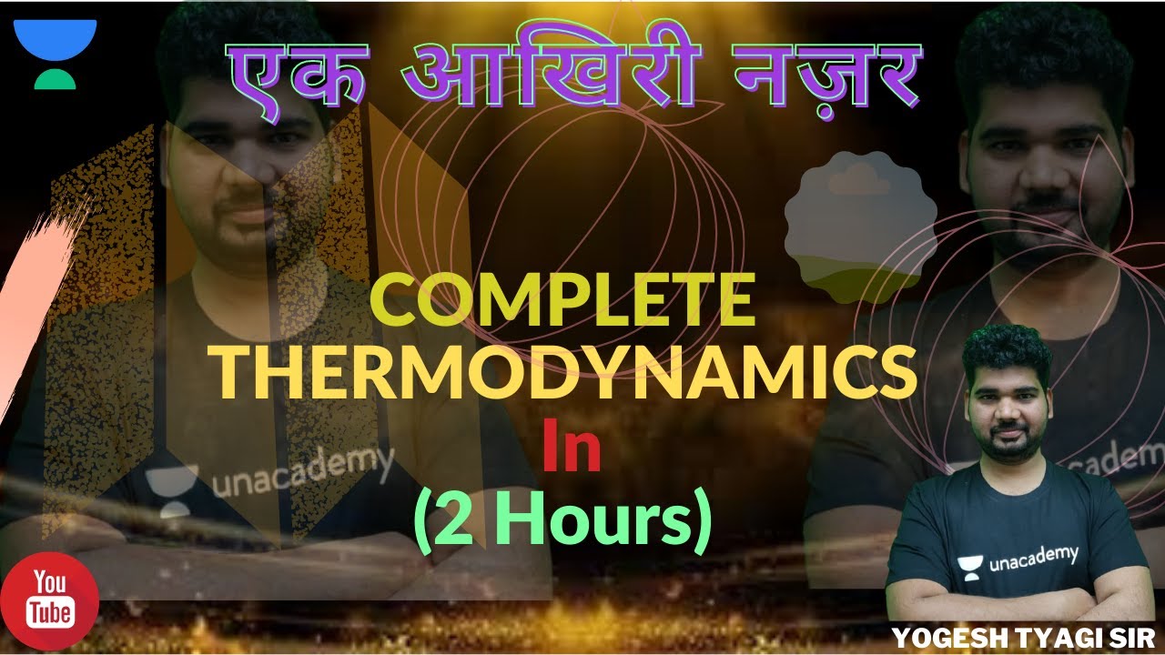 Complete Thermodynamics in 2 Hours | एक आखिरी नज़र | Last Minute Revision | GATE & ESE | Yogesh Tyagi