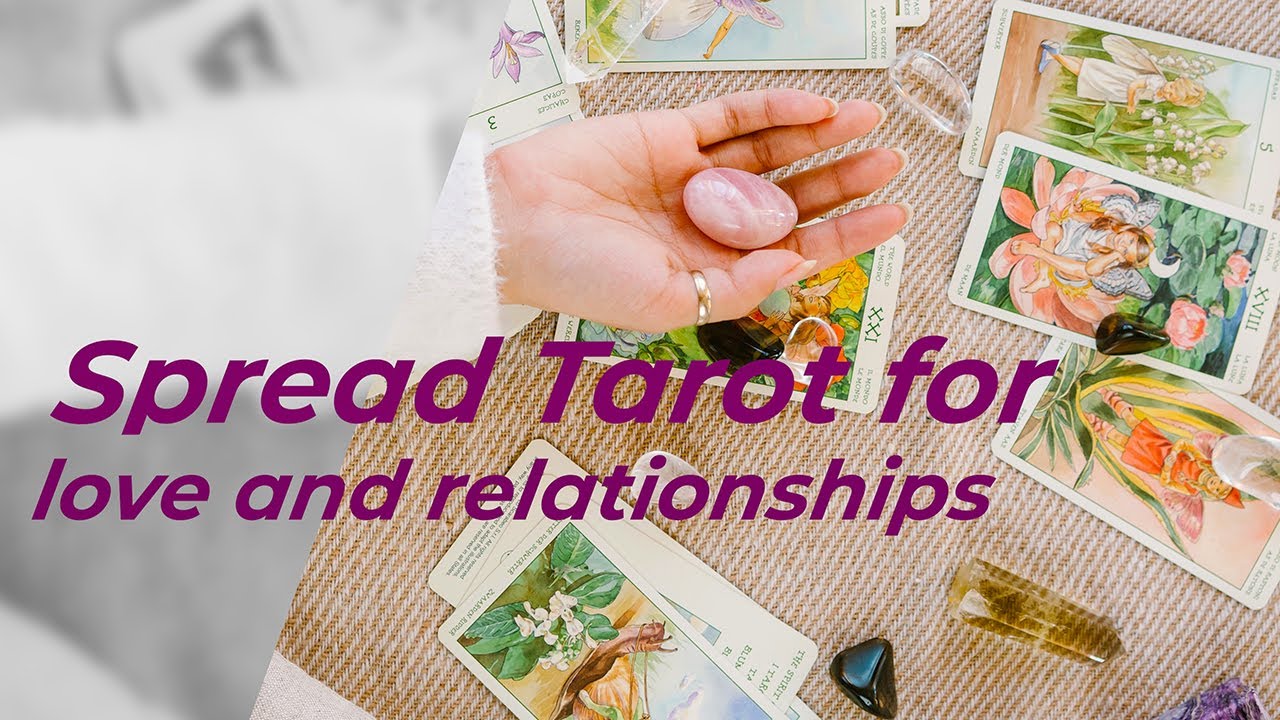 Spread Tarot for LOVE and ROMANTIC RELATIONSHIPS #2