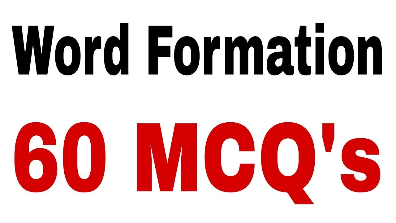 Word Formation I Word Formation MCQs l Word Formation Quiz l English Lectureship