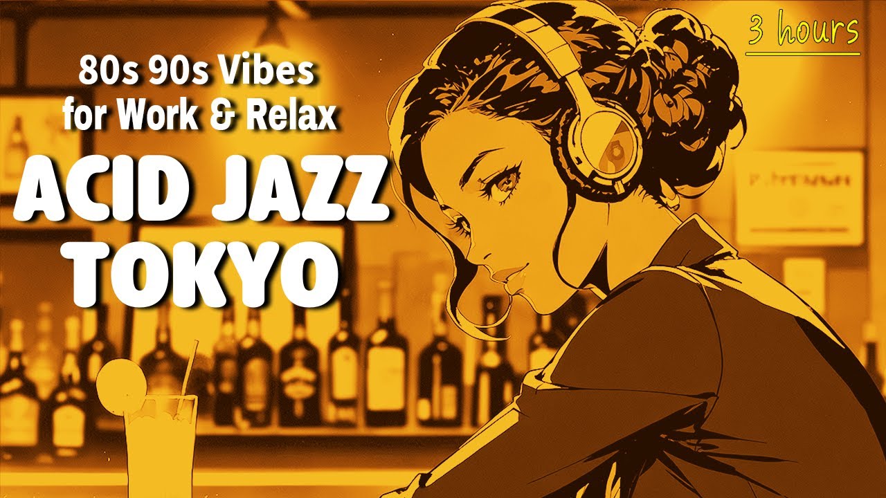 Creative Night Work & Relax 🎧 80s 90s Tokyo Acid Jazz Playlist ✨ 3 Hours Japanese Soul & Funk Mix