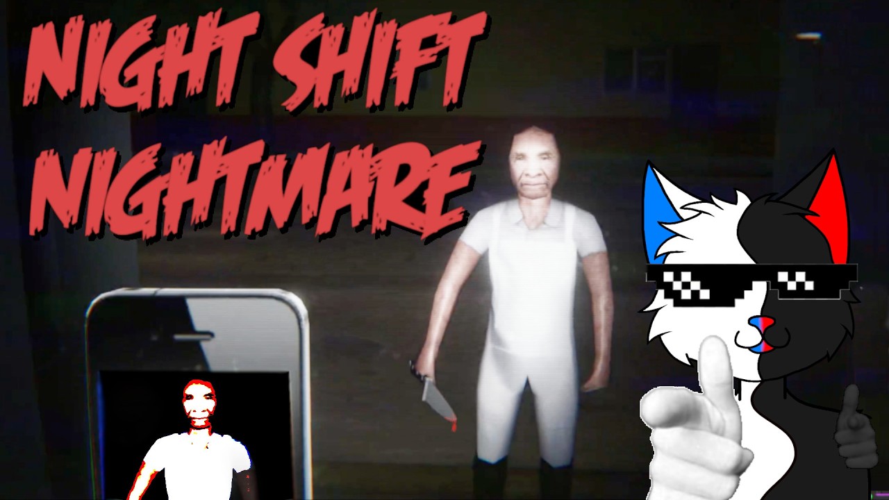 Filming My Own Demise - Night Shift Nightmare