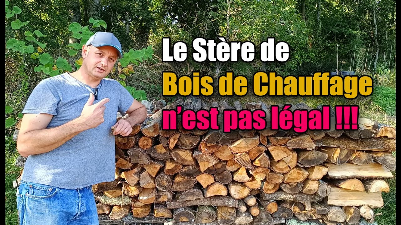 Le Stère de Bois de Chauffage est illégal