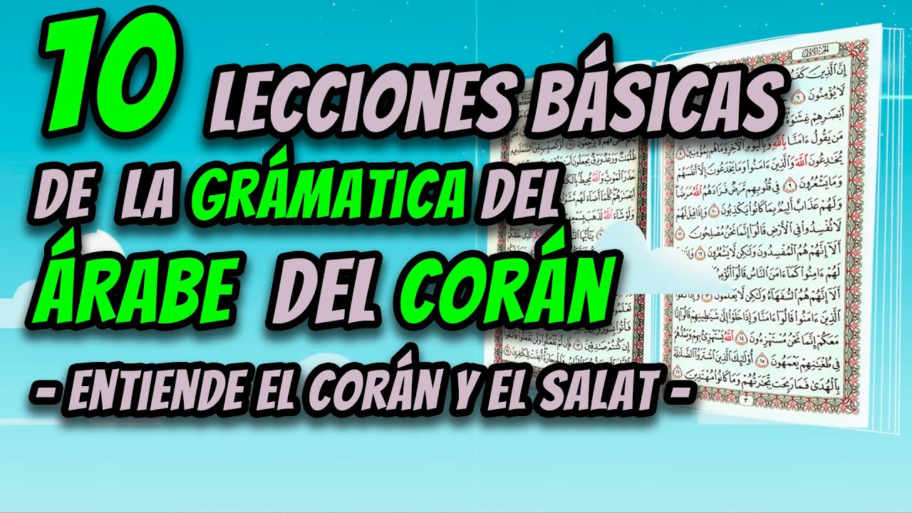 10 Lecciones básicas de la gramática árabe del Corán