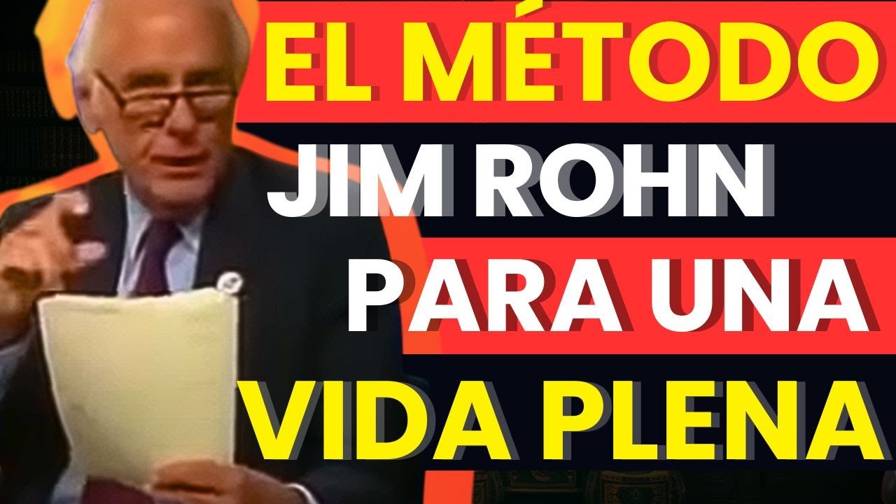 La forma de Jim Rohn para crear una vida con riqueza y propósito