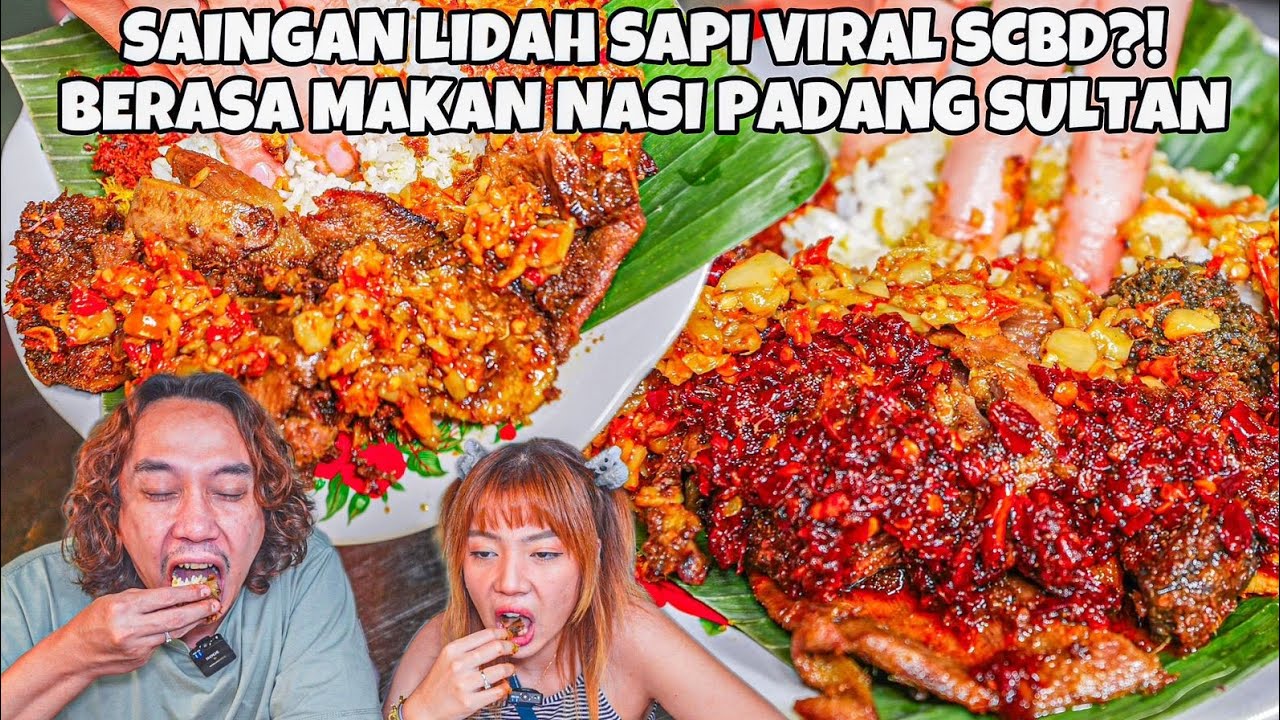 SAINGAN LIDAH SAPI VIRAL SCBD! BERASA MAKAN NASI PADANG SULTAN INI SIH