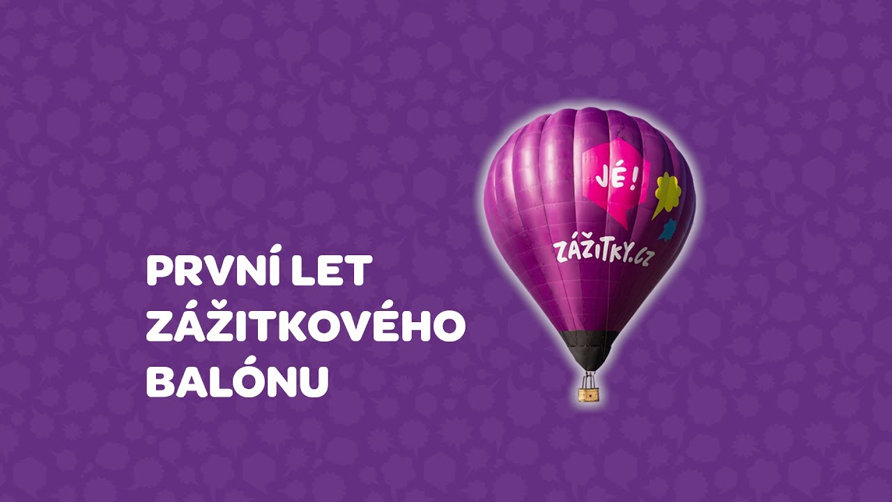 První let zážitkového balónu [Zážitky.cz]
