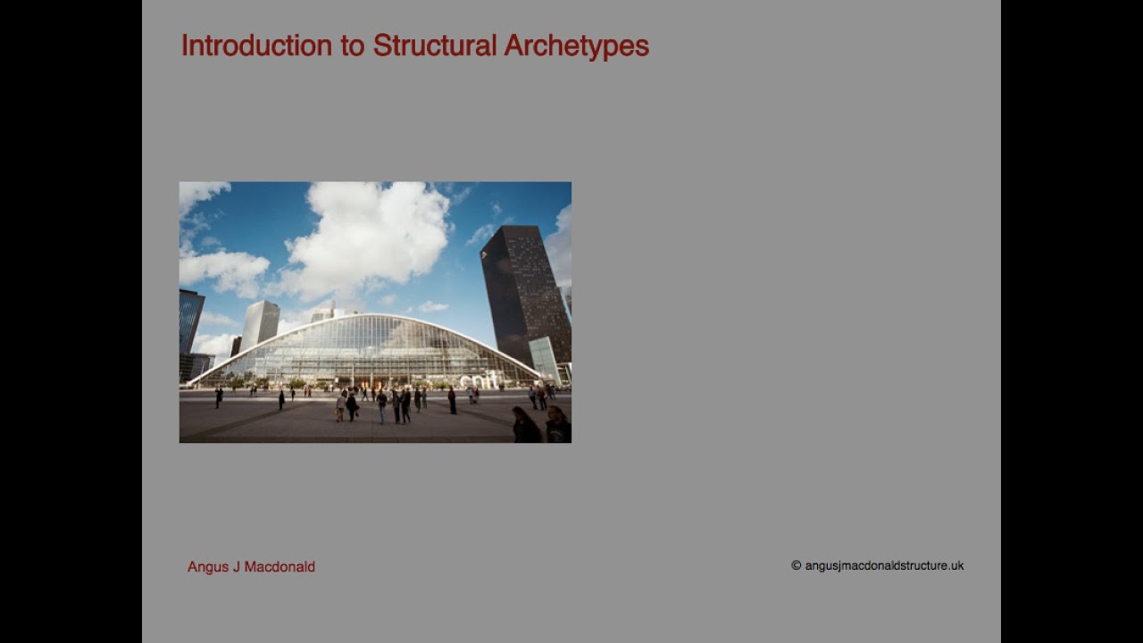 Structural Archetypes &ndash; an introduction form and structure in architecture