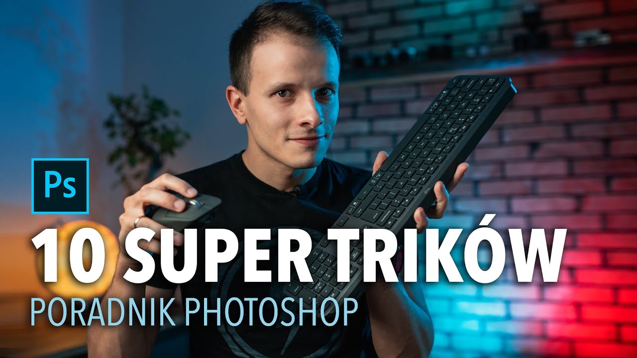 10 TRIKÓW W PHOTOSHOPIE ułatwiających obróbkę | Poradnik Photoshop