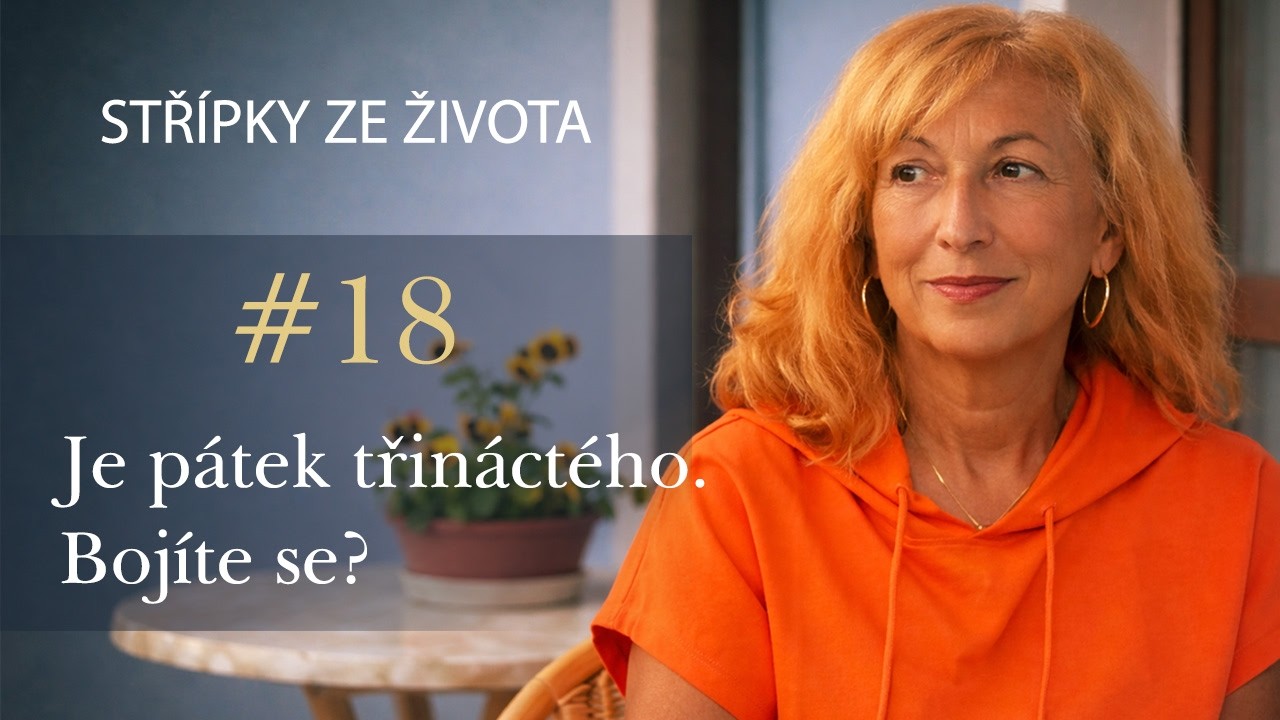Střípky ze života #18: Je pátek třináctého. Bojíte se?