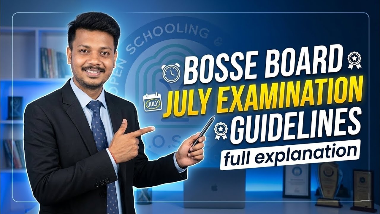 🔥 BOSSE Board July 2026 Exam Guidelines Full Details | Admit Card, Exam Rules, Important Instruct...