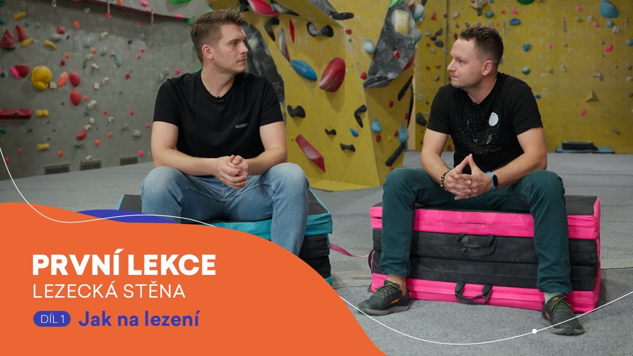 1. díl: Jak na lezení