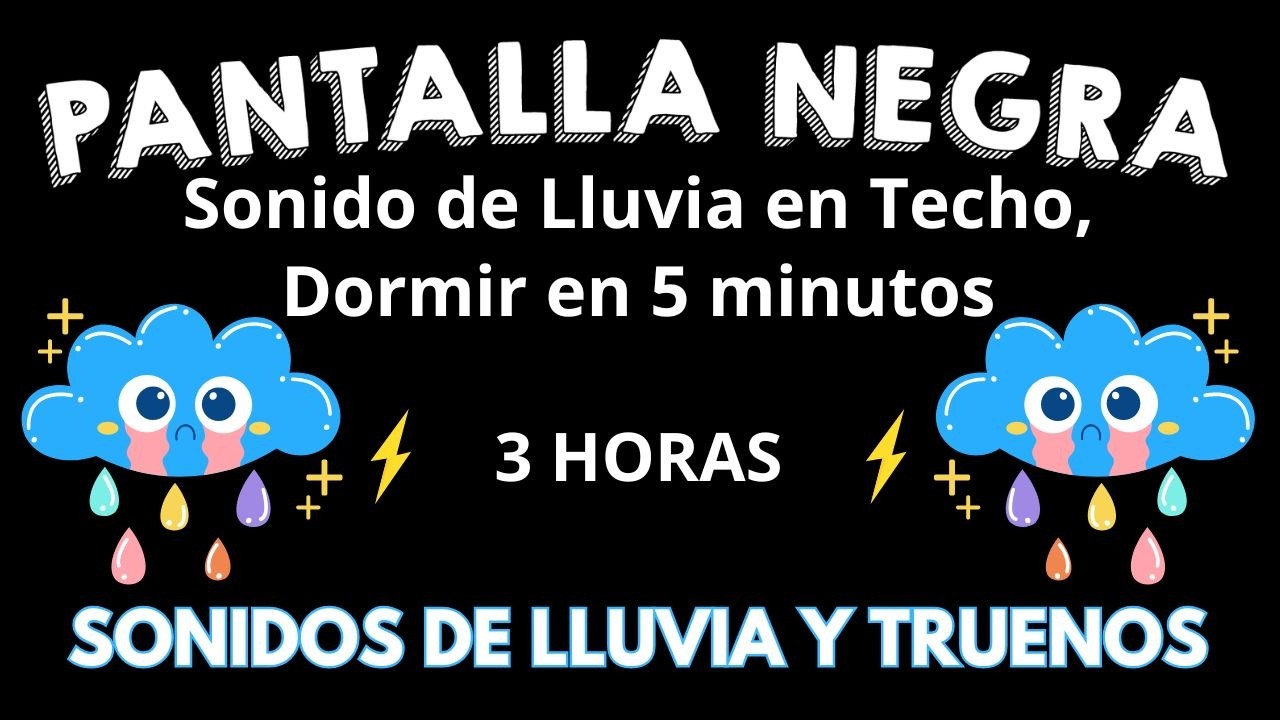 Lluvia con Truenos para Aliviar el Insomnio 3H - Pantalla Negra - Relajante para Aliviar el Estrés