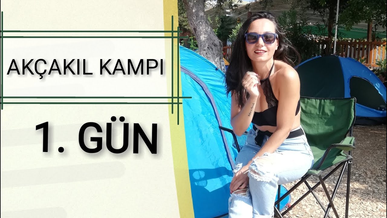 Mersin Akçakıl Kampı 1. Gün