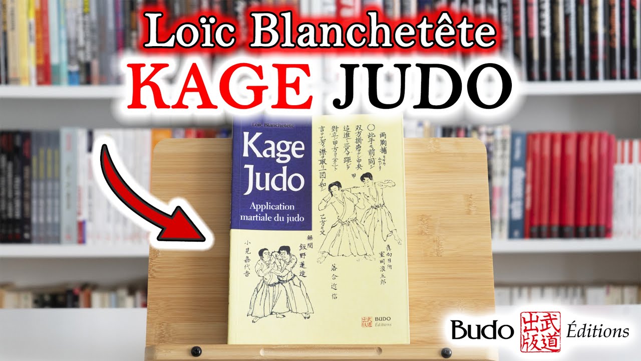 LOÏC BLANCHETÊTE - KAGE JUDO