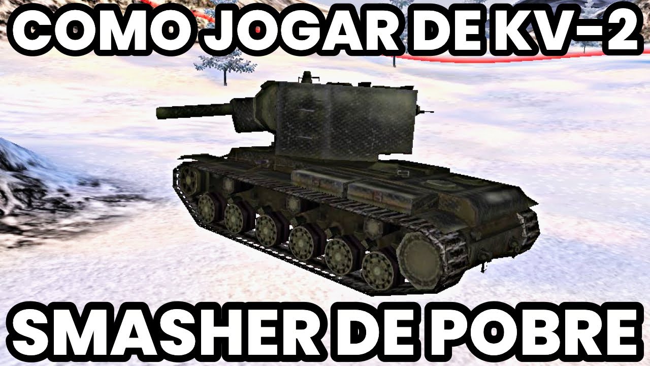 COMO JOGAR DE KV-2 | GUIA COMPLETO | World of Tanks Blitz