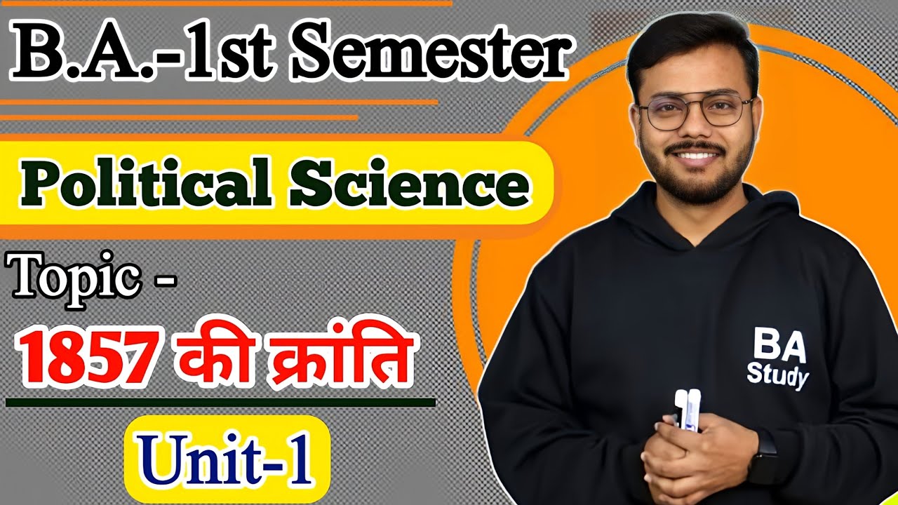 Day-2 || BA 1st semester Political Science Unit-1-1857 की क्रांति #political #study