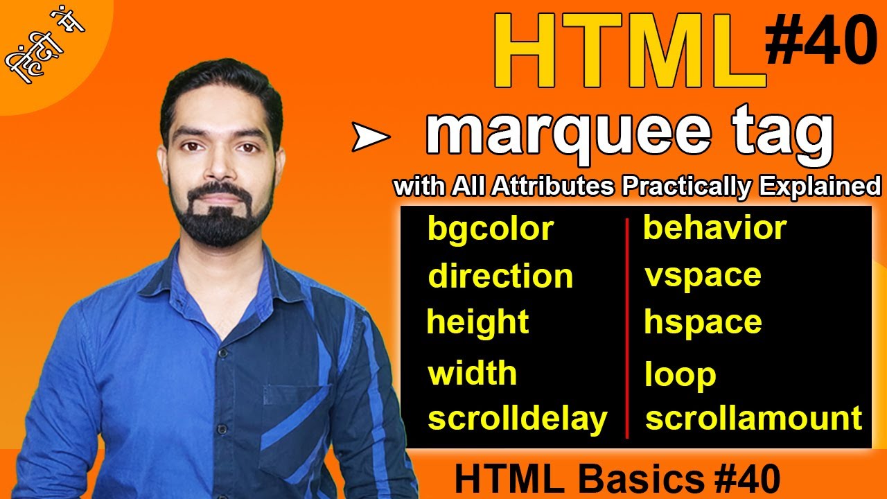 HTML marquee Tag | HTML marquee tag with All Attributes Explained | #html | #basichtml40
