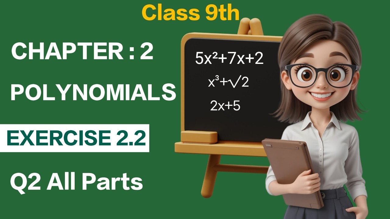 NCERT maths | class 9th | chapter 2 | POLYNOMIALS | Exercise 2.2 | Q2 all parts