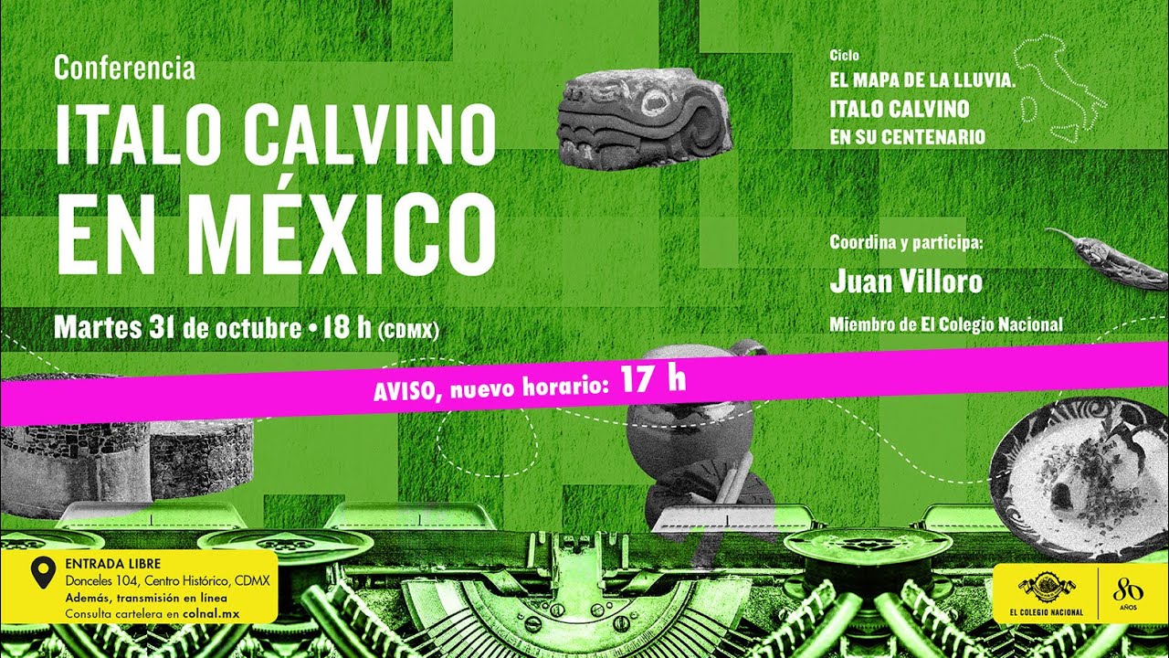 Italo Calvino en México | Ciclo El mapa de la lluvia. Italo Calvino en su centenario