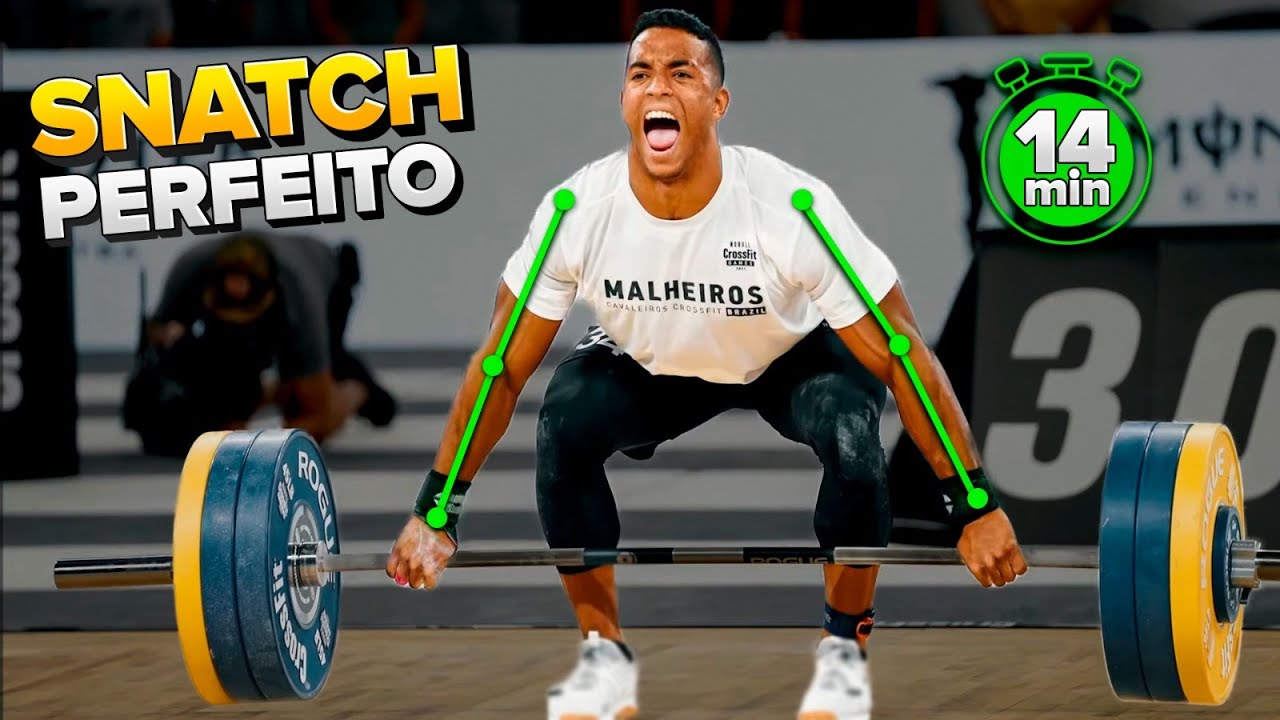 Aprenda a Fazer o Snatch Perfeito em Menos de 14 Minutos