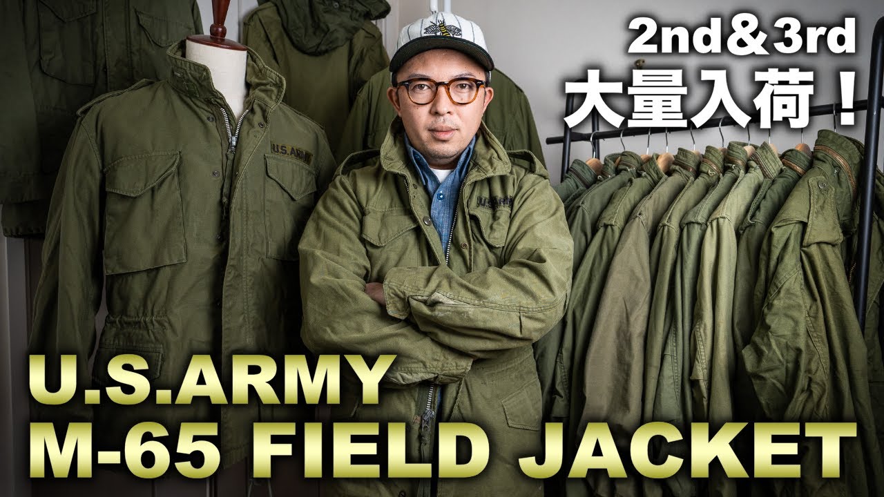 【大量入荷！】アメリカ軍M-65ジャケットOG-107をご紹介！希少な2nd&3rdモデルも！各モデルの歴史や特徴を徹底解説！