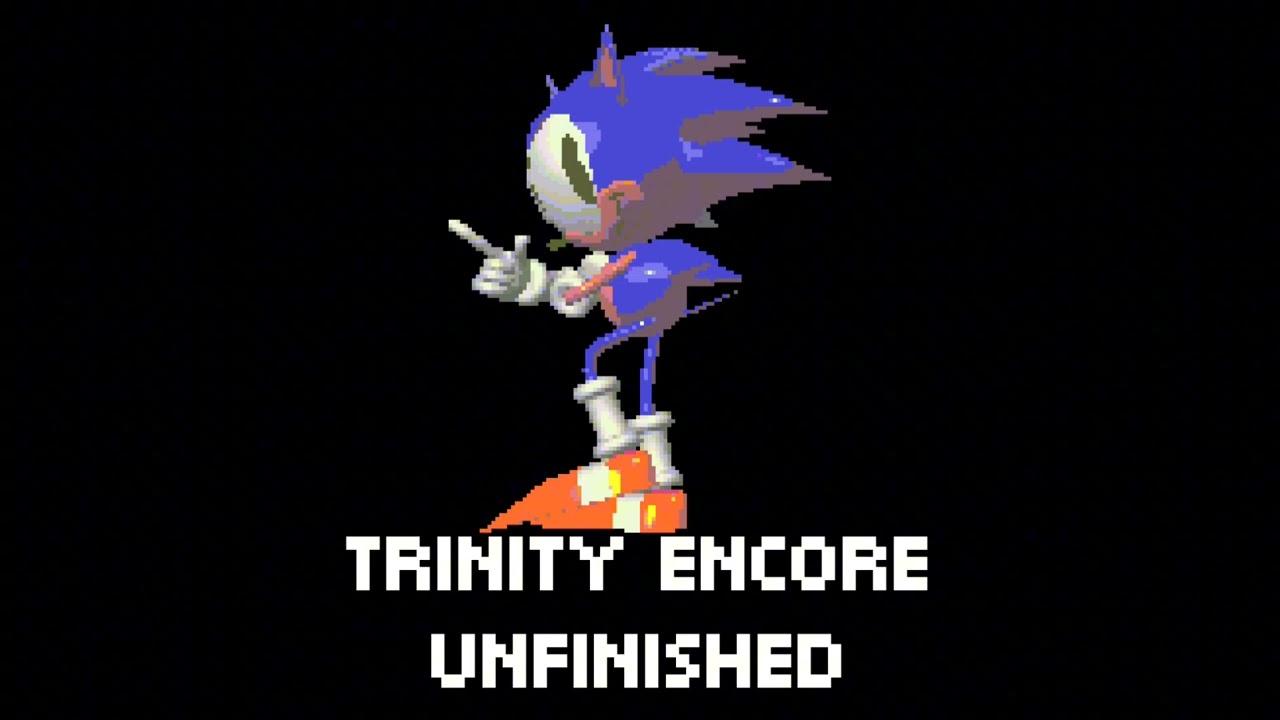 TRINITY ENCORE UNFINISHED / Found in Vs. Rewrite Round 2 files