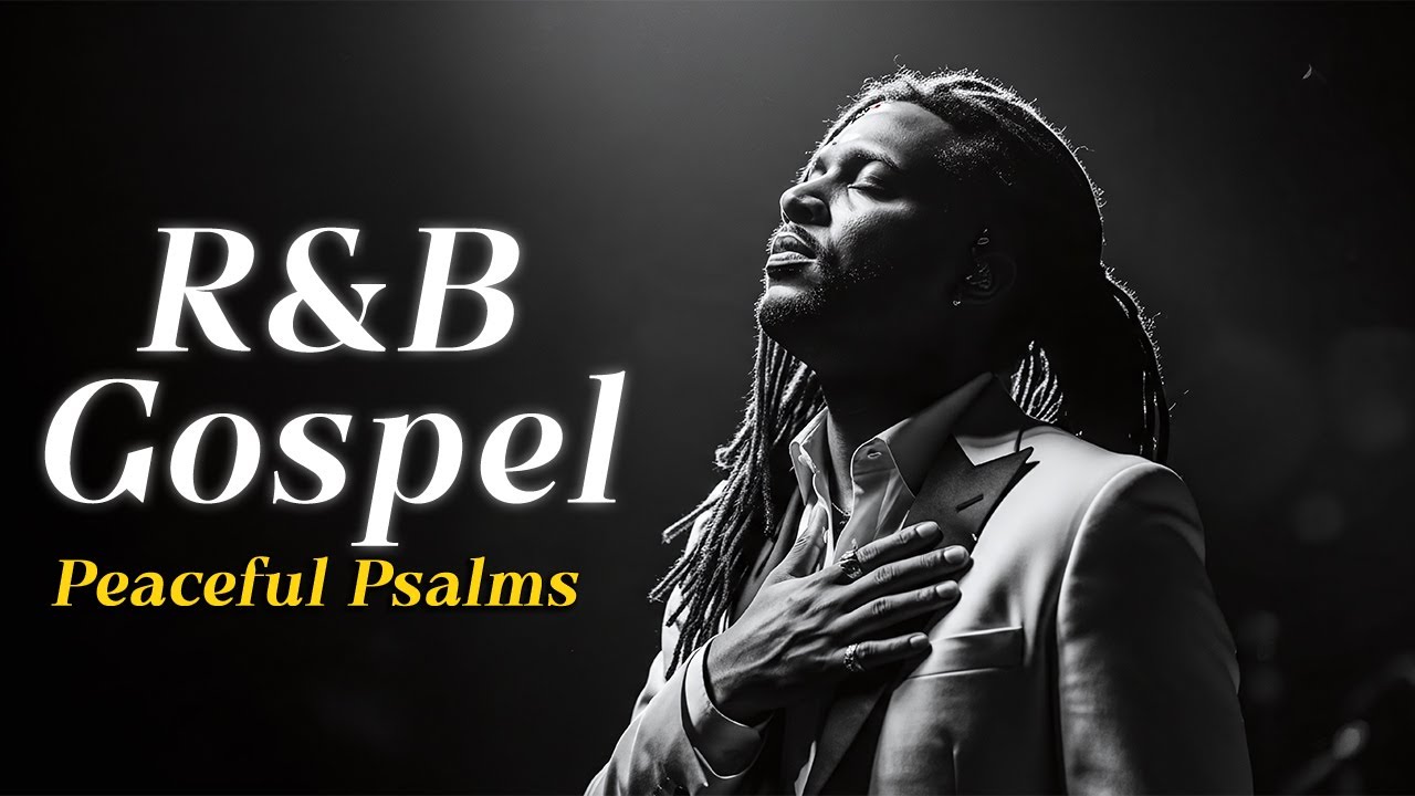 ✨ R&B Gospel | Gentle Healing Evening Psalms for Deep Sleep and Soul Rest