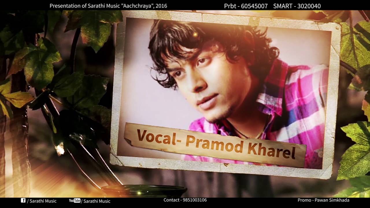 Pramod Kharel New Super Hit Song Dui Aakhama By Kastup Panta  (दुई आँखामा) 2016