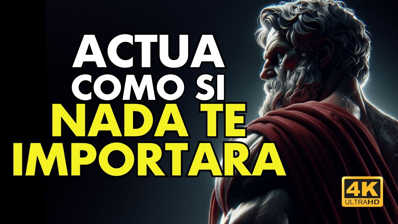 DOMINA TU MENTE Y QUE NADA TE DETENGA | 12 LECCIONES DE ESTOICISMO