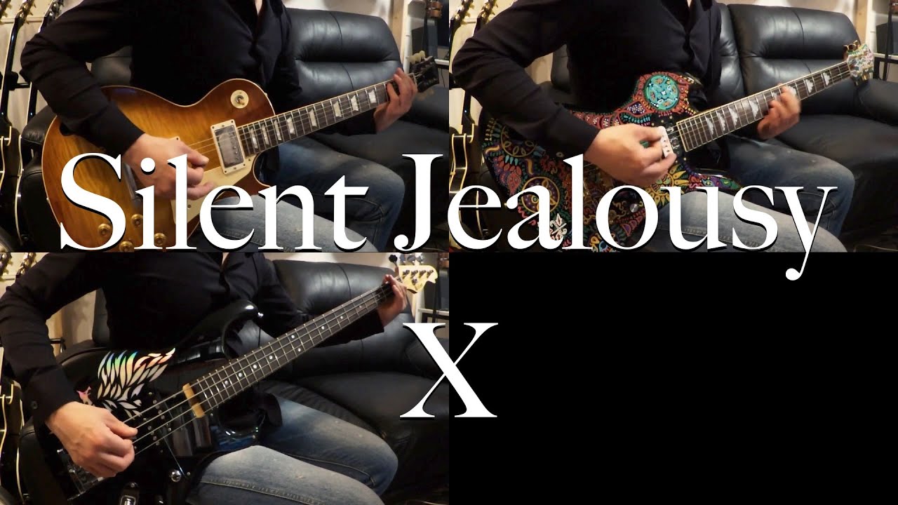 X / Silent Jealousy / Guitars and Bass Cover