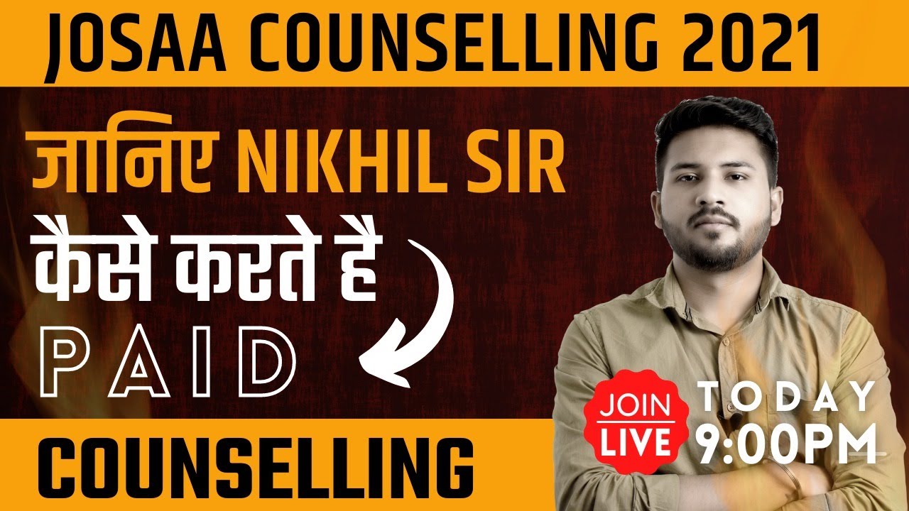 Josaa counseling 2021 🔥 Choice filling preference order🔥