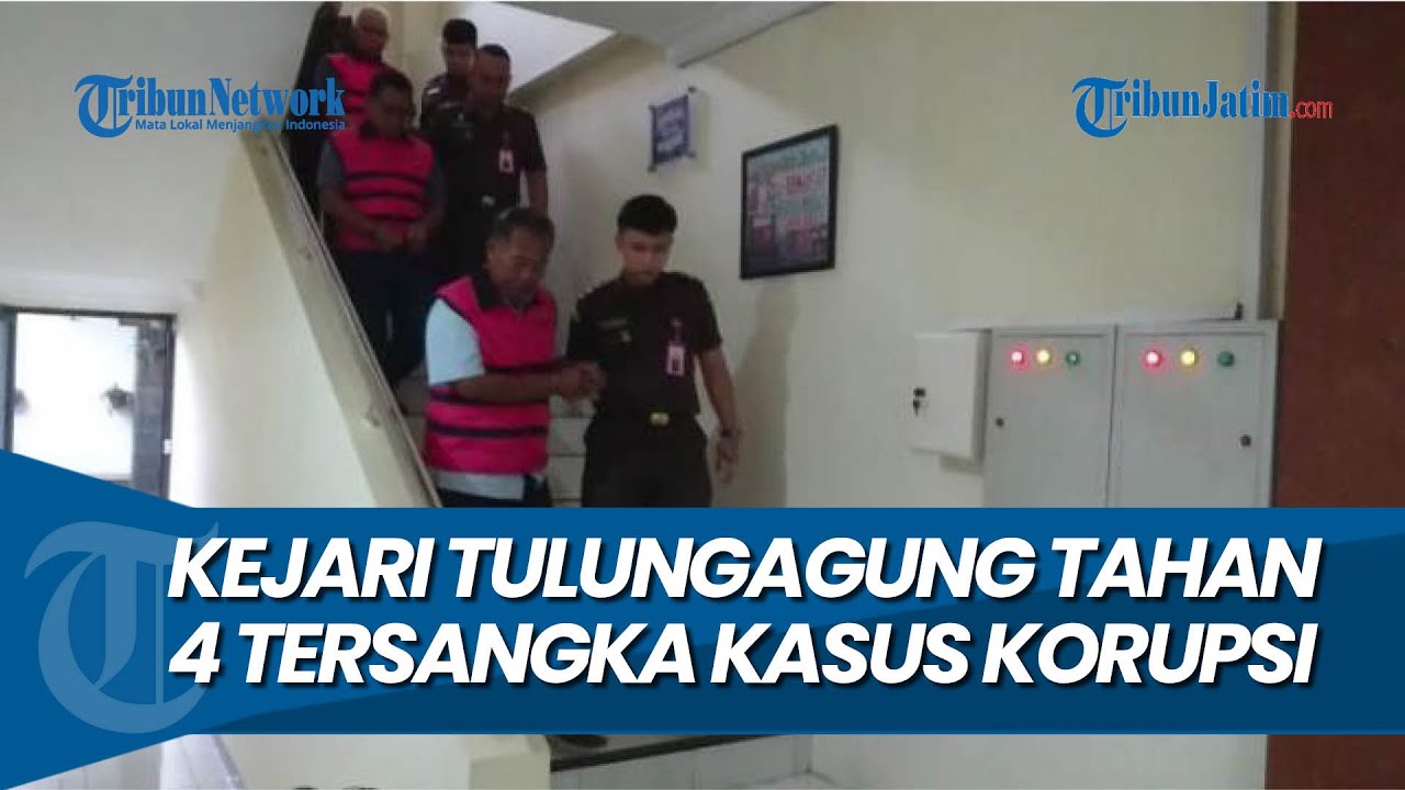 KASUS KORUPSI DI DUA PERKARA, Kejari Tulungagung Tahan 4 Tersangka