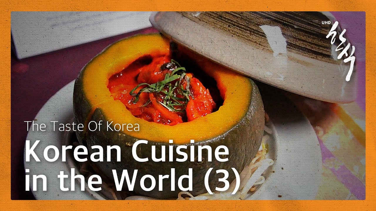 Hansik   The Taste of Korea Hansik Documentary 🎬EP  30 Korean Cuisine in the World3